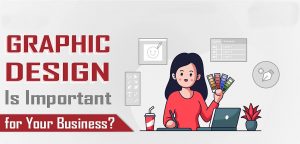 Importance of Graphic Design on your Website - Creative Website Studios